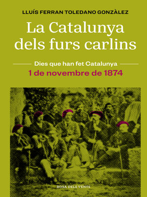 cover image of La Catalunya dels furs carlins (1 de novembre de 1874)